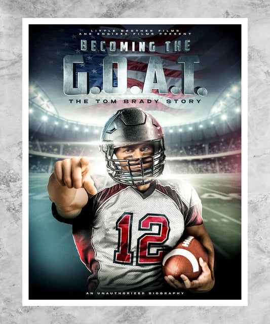 Becoming the G.O.A.T.: The Tom Brady Story Poster