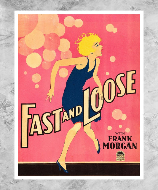 Fast and Loose Poster