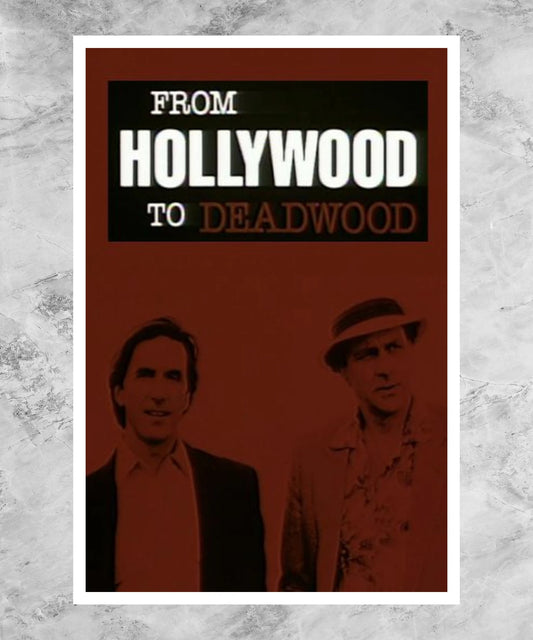From Hollywood to Deadwood Poster